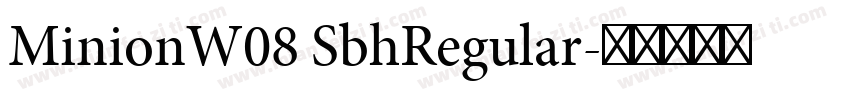 MinionW08 SbhRegular字体转换